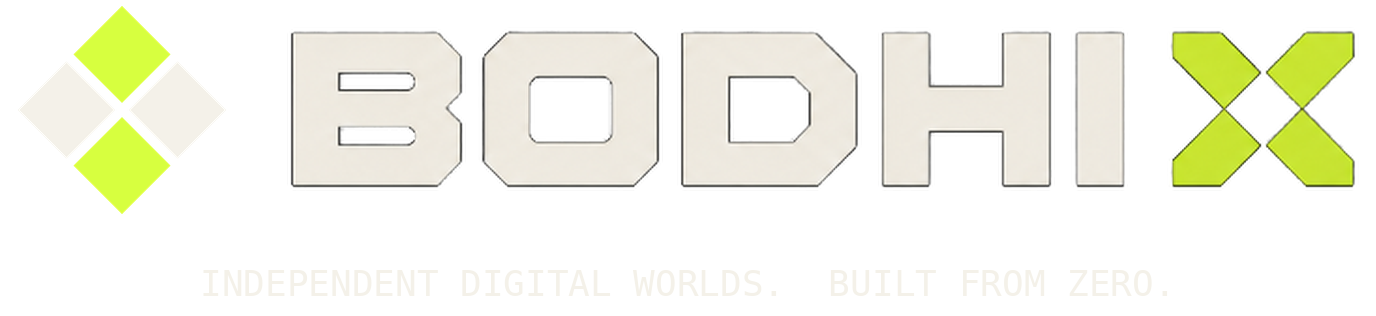 BodhiX — Independent digital worlds. Built from zero.